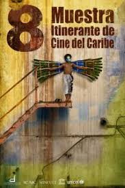 Comienza octava edición de la Muestra Itinerante de Cine del Caribe