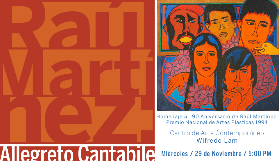 Exposición personal de Raúl Martínez, en homenaje a su 90 aniversario