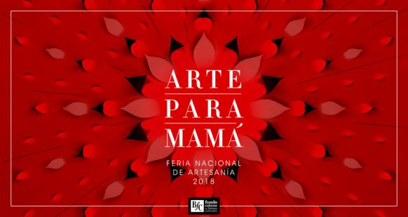 Anuncian que Feria Nacional de Artesanía “Arte para Mamá” se extiende hasta el 12 de mayo