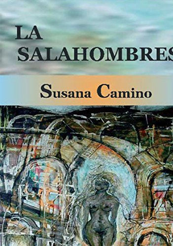 Novela La Salahombres, de Susana Camino, en librería Fayad Jamís